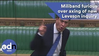 Ed Miliband furious over government axing of new Leveson inquiry