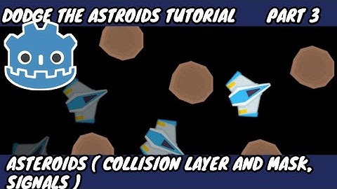 Dodge the Asteroids Godot Tutorial Part 3 Asteroids