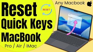 How to Reset Quick Keys on MacBook Pro / Air (2025)