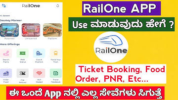 How To Use RailOne App | RailOne App Login & Registration In Kannada |#railone #railticket