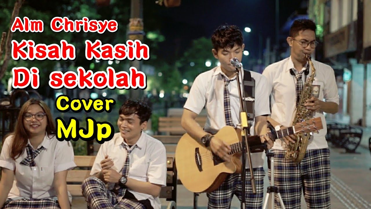 KISAH KASIH DI SEKOLAH - CHRISYE COVER BY MUSISI JOGJA PROJECT - YouTube