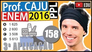 [ENEM 2016 PPL] 158 📓 REGRA DE TRÊS Em 20 de abril de 2010 ocorreu a explosão eafundamento de