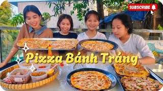 Độc Lạ Với Món Pizza Bánh Tráng Siêu Ngon