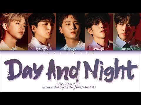 DAY6 (데이식스) &amp;quot;Day And Night (해와 달처럼)&amp;quot; (Color Coded Lyrics Eng/Rom/Han/가사)