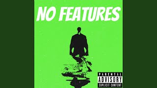 No Features