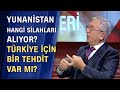 M. Hakkı Caşın Yunanistan ordusunu ve silahlarını analiz etti!