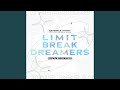 Limit break dreamers eden ver
