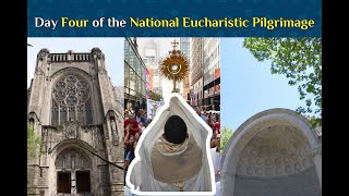 National Eucharistic Pilgrimage | Archdiocese of New York | Day 4 Schedule | Saturday, May 25, 2024