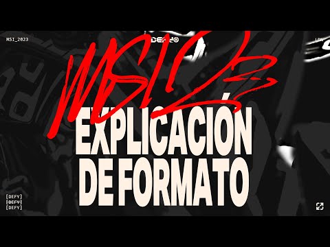 MSI 2023 | Explicación de formato | League of Legends