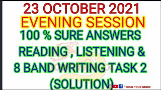 23 OCTOBER EVENING IELTS LISTENING ANSWERS | 23 OCTOBER GT READING ANSWERS |