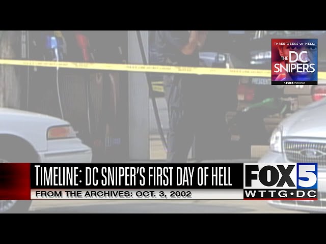 DC Sniper Attacks - FOX 5 Archives - 10.03.02: Timeline from the first day of hell class=