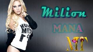 Milica Todorovic - Milion Mana 2009