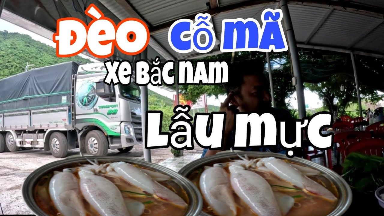 Lẩu mực xe Tải bắc Nam-Đèo cỗ mã khánh Hòa nổi Tiếng 20năm-ngon bỗ rẻ với giá 200k
