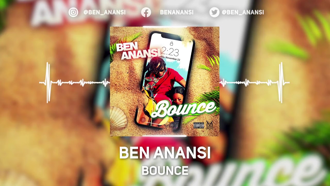 Watch Ben Anansi - Bounce on YouTube Watch Ben Anansi - Bounce on YouTube