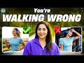 Stop Walking Like This | 4 WAYS to Optimise Your Daily Walk | Stay Tuned with Ramya