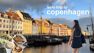 my first solo trip to copenhagen | exploring the city & spending time alone