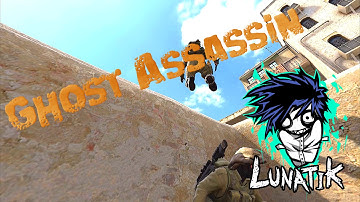 CS:GO - Ghost Assassin