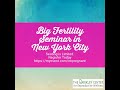 Big Fertility Seminar in New York City