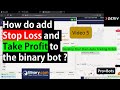 How to add stop loss and take  profit to the binary bot  5  probots