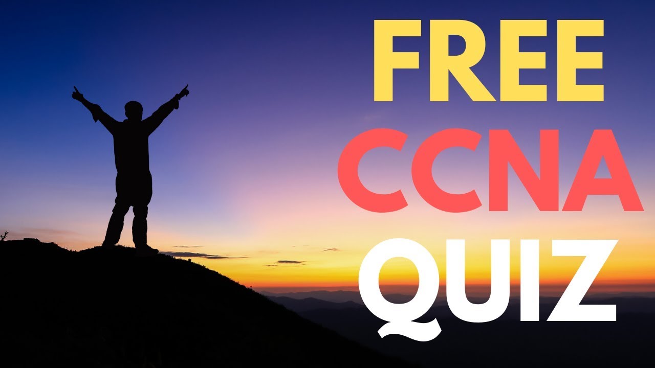 CCNA Quiz Questions: Can you answers these CCNA Questions?