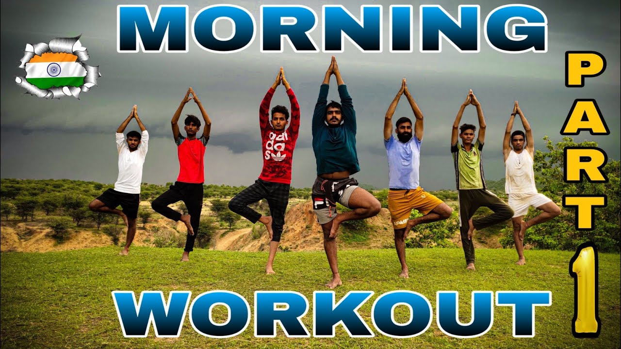 फिट रहने के लिए रोज़ सुबह करे यह वर्काउट BEST MORNING WORKOUT IN HINDI