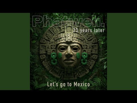Let's Go To Mexico