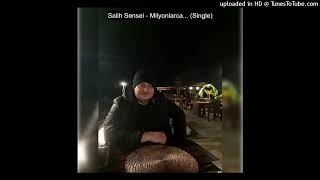 Salih Sensei - Milyonlarca Official Audio