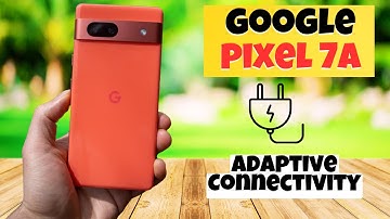 GOOGLE PIXEL 7A Adaptive Connectivity||Setting of adaptive connection||Adaptive connectivity setting
