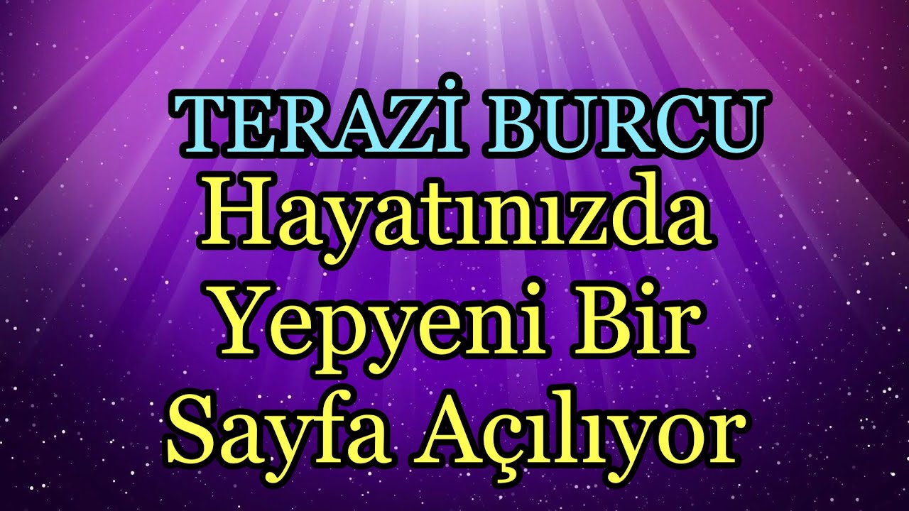 Terazi Burcu - Yükselen Terazi / Ekim Aylık Burç Yorumları