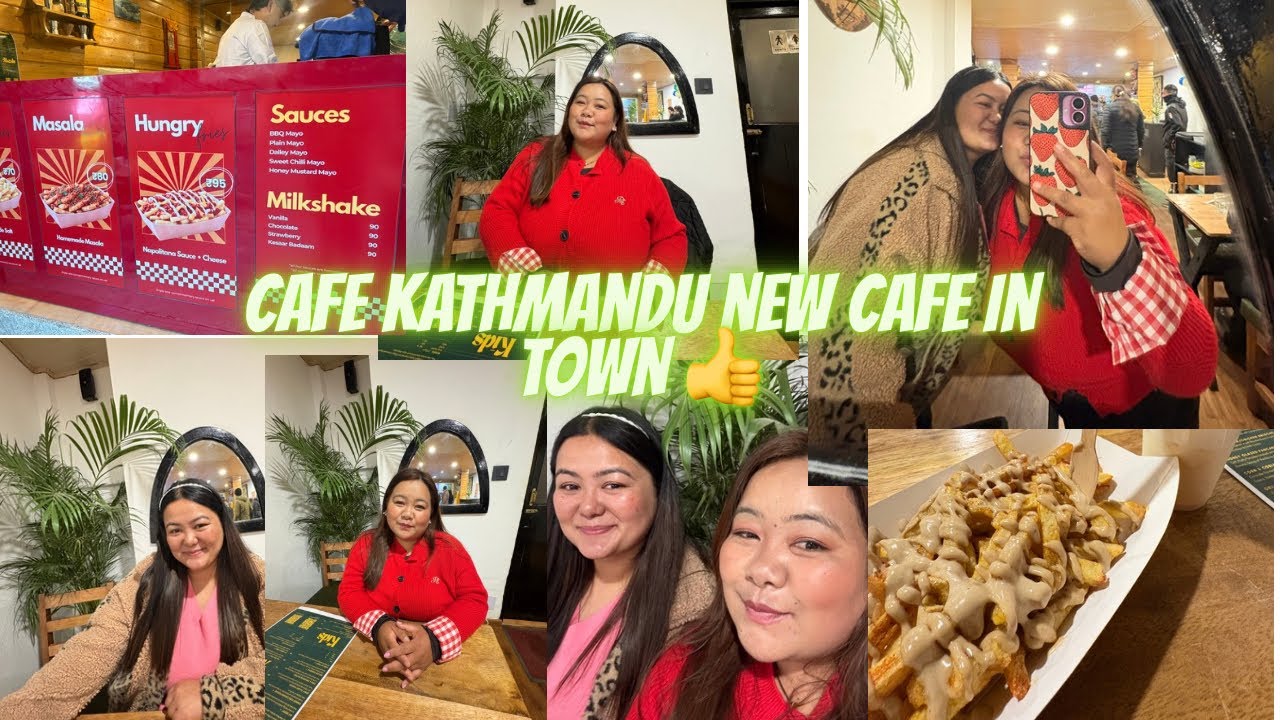 Exploring New Cafe in Town “Cafe Kathmandu “ Hungry fries 🍟 with Chiya khaidim 👍👌