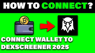 Connect a Wallet to Dexscreener 2025 - Full Guide
