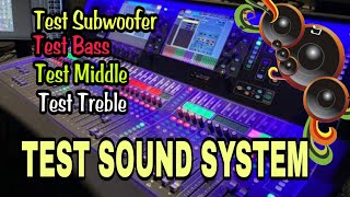 TEST AUDIO SYSTEM / Cek Bass, Cek Middle, Cek Treble