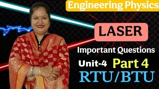 Important Questions for Exams|LASER|Unit-4| Engineering Physics| Dr. Rekha Mithal☺️