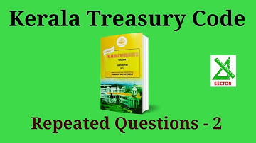 Kerala Treasury Code| 2024 January (Lower)|Repeated Questions- 2| Kerala PSC Departmental Exam | KTC