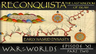 Reconquista - The Last Kingdom of Islam - Part 2