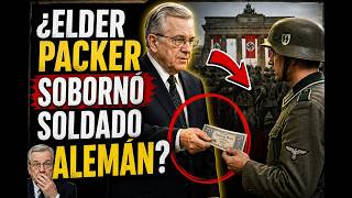 Elder Packer SOBORNO a Soldado Aleman ?