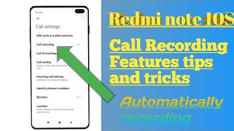 Redmi note 10S || Call Recording Features How To Use Atomatically