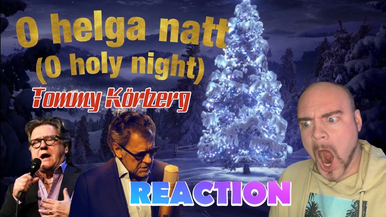 Tommy Körberg - O helga natt (O holy night) | REACTION | YOU HAVE TO SEE  THIS! - YouTube