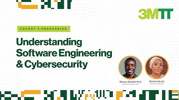 3MTT Onboarding: Understanding Software Engineering, Cybersecurity