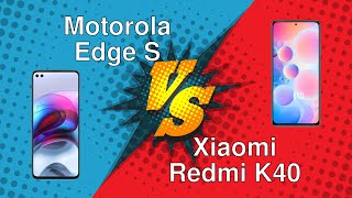 Motorola Edge S vs Xiaomi Redmi K40