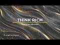 Think Like a Wealthy Person | Wealth Mindset Affirmations While You Sleep (1 Hour)