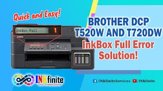 How to Fix InkBox Full Error for Brother DCP-T520W DCP-T720DW and DCP-T820DW Printer | INKfinite