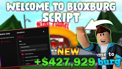 *NEW* Bloxburg Script (PASTEBIN 2024) (INFINITE MONEY, AUTOFARM , 150K IN 5 MINUTES)