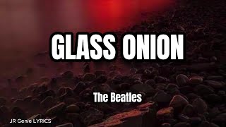 Famous GLASS ONION (LYRICS) - The Beatles Profile