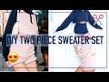 DIY TWO PIECE SET FROM ONE SWEATER (SUPER EASY)