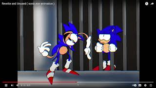 Rewrite and Unused {sonic exe animantion]