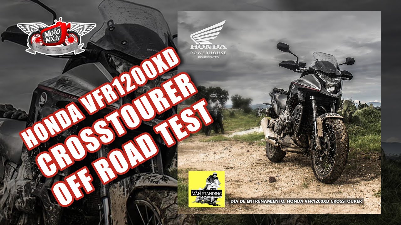 Honda VFR1200XD Crosstourer, prueba off road.