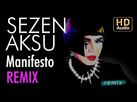 Sezen Aksu - Manifesto (Kivanch K. Remix)