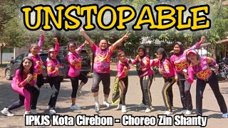 Unstopable DJ Remix _ Zumba _ IPKJS  Kota Cirebon _ Choreo Zin Shanty