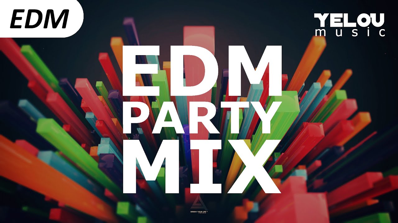 EDM Party Mix YouTube